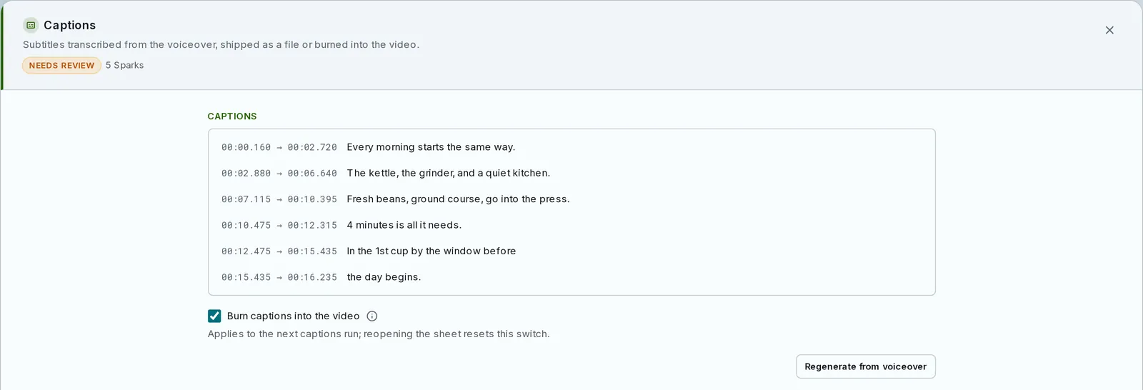 The Captions stage listing six timed cues transcribed from the voiceover, including the misheard line "Fresh beans, ground course, go into the press."